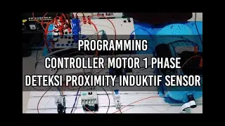 Programing Controller Motor 1 fase proximity induktif sensor #PLCZelio