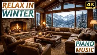 Winter Cabin Fireplace | Relaxing Piano Music & Cozy Ambient Journey in 4K