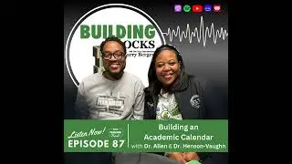 #087 - Inside the Making of the Academic School Calendar