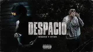 WEZKO & NYER - DESPACIO (Official Video)