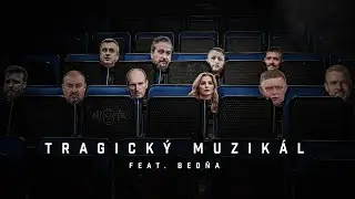 TRAGICKÝ MUZIKÁL FEAT. BEDÑA (oficiálny videoklip)