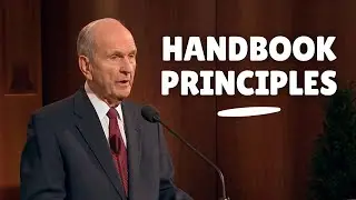 Learn, Teach, and Apply Handbook Principles - President Nelson