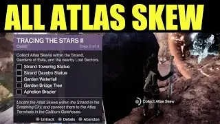 All 5 Atlas Skews Locations (week 2) tracing the stars II [DESITNY 2]