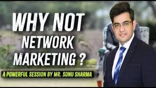 network marketing motivational video By Sonu Sharma #motivation #sonusharma #studentjobhelp