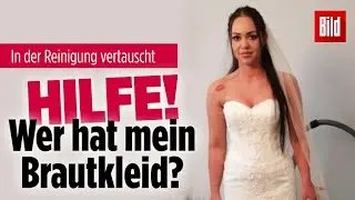 Albtraum vor der Hochzeit: Die Reinigung hat mein Brautkleid verschlampt