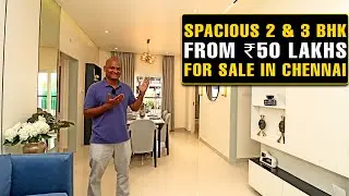 #1561 Spacious 2 & 3BHK | From ₹50 Lakhs | In Chennai