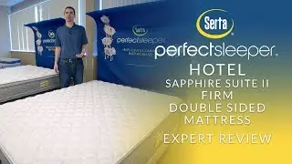 Serta Perfect Sleeper Hotel Sapphire Suite II Firm Double Sided Mattress Expert Review