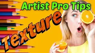 Master Colored Pencil Texture Techniques :  Citrus Peel