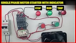 Single phase Motor starter with indicator connection