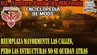 93.- Texture Pack 1 |EM GTA SA| - By MN Fenix