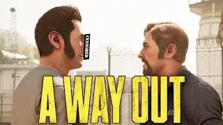 🔴Побег и месть Часть #2 -  A Way Out