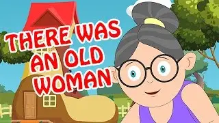 There was an Old Woman | Animated Nursery Rhyme in English