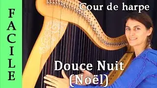 douce nuit - silent night -cours de harpe débutant 2/5 - tutoriel - par Evélina SIMON