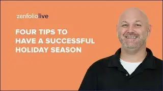Four Tips to help you prepare for the Holiday Season  - Zenfolio Live E114 | Zenfolio