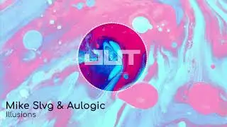 Mike Slvg & Aulogic - Illusions [Outertone Free Release]