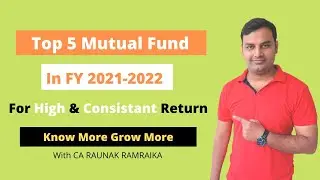 Best Mutual Fund in FY2021-2022| TOP 5 Mutual fund in FY2021-2022 for SIP & Lump sum Q1(Apr-May-Jun)
