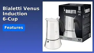 REVIEW (2025): Bialetti Venus Induction 6-Cup. Features.