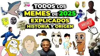 TODOS los MEMES de 2025 EXPLICADOS | El ORIGEN REAL y su HISTORIA
