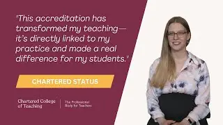 Antonia Tan on the Chartered Teacher Status Pathway
