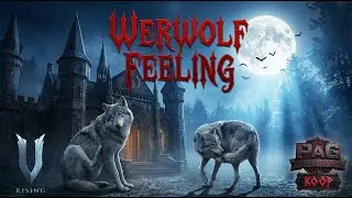Werewolf feeling (4) in V RISING Gameplay German | The vampire adventure with Kathraal & Zowarock