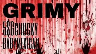 Grimy - 5SG Chucky x Baby Mexican (Official Audio) [Explicit]