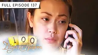 Full Episode 137 | 100 Days To Heaven