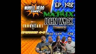 Nukkle HeDD Comics Issue 198- Episodes 4-6 Iron Heart, Matrix John wick theory #Mavel #disneyplus
