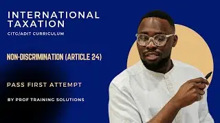 International Taxation - Non discrimination (Article 24) simplified