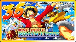 One Piece: Romance Dawn #35 | Alabasta Kingdom: Straw Hat vs Baroque Works | 3DS | No Commentary |