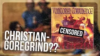The CRAZIEST Christian Band Ever | Vomitorial Corpulence