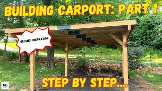 Carport Construction Journey Begins! Part 1: Prepping The Ground
