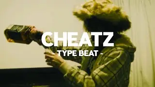 [FREE] Cheatz Type Beat 