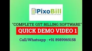 PIXOBILL - Complete Billing Software Quick Demo (GST BASED)