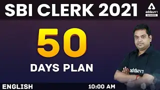 SBI Clerk 2021 | English | 50 Days Plan | Adda247