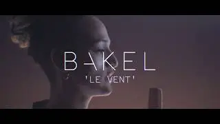 Bakel - Le vent