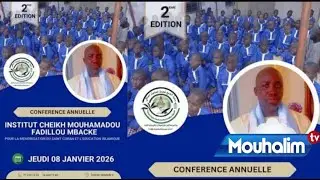 🔴En Direct Touba Conférence annuelle S Saliou Seck Institut Cheikh Mouhamadou Fallilou Darou Minan 2