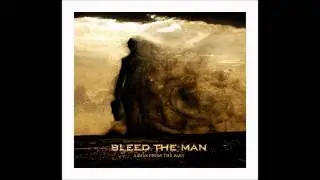 Bleed The Man - The Follower [HD]
