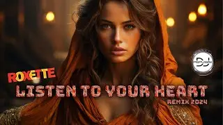 Listen to your heart - Roxette [Unofficial Remix 2024 DJ Pepusnik]
