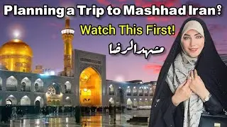 Mashhad Iran Travel Guide | Everything You Need to Know