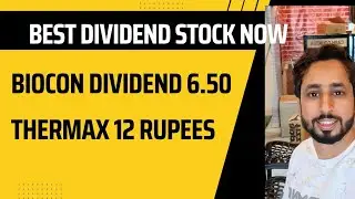 Biocon Share Dividend News today | Thermax Share Dividend News today | Best Dividend stock to buy