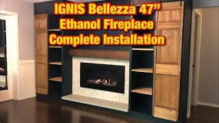 DIY - IGNIS BELLEZZA 47” Ethanol Fireplace Installation