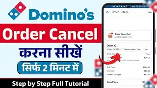 Dominos Order Cancel Kaise Kare | How to Cancel Order on Dominos App | How to Cancel Dominos Order