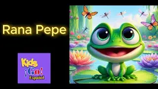 Canci&oacute;n Rana Pepe Repepe Kids Go