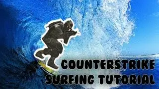CS : GO - How To Surf in Counterstrike