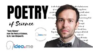 Dr Sam Illingworth's Poem | Toxic Flickers