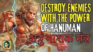 SHREE HANUMAN CHANT POWERFUL - Shatru Nashak Mantra| Sitar Fusion Drill Mix