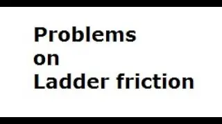 SPPU Engineering Mechanics solved problem of Ladder friction Dec23, Oct 23