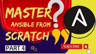 Master Ansible from Scratch: Part 4 - Basics of Ansible Variables (Hands-on)