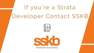 If you're a Strata Developer Contact SSKB