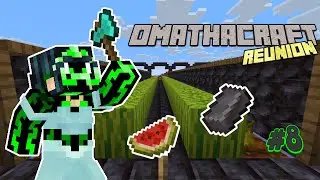 Maximum Melon Madness! - OmathaCraft Reunion Stream 8 (VOD)